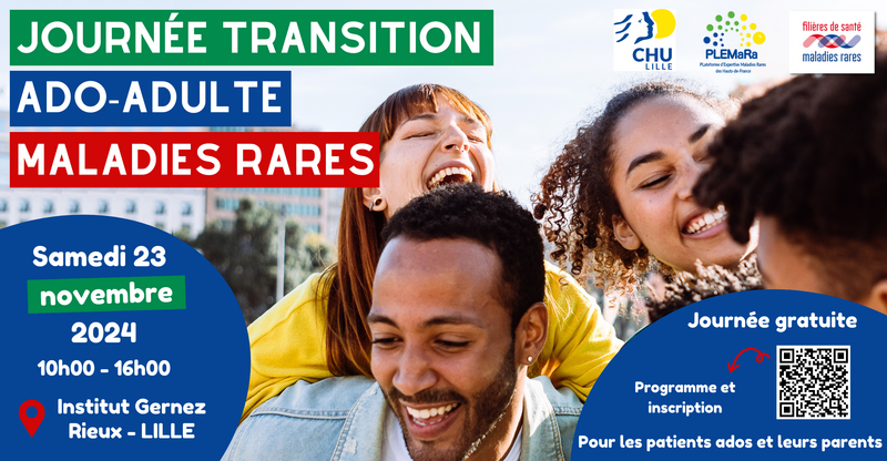 Ouverture des inscriptions - Journée transition ado-adulte maladies rares à Lille !