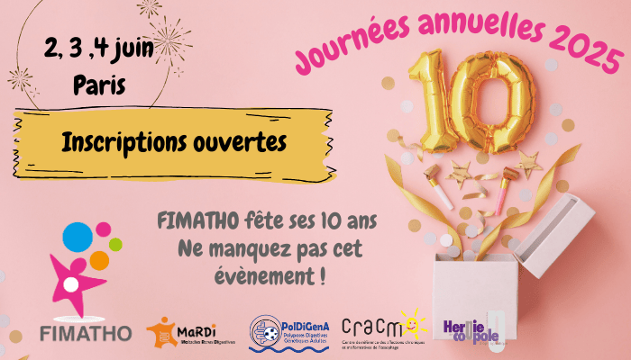 Journées annuelles 2025 FIMATHO et centres de référence - 10ans