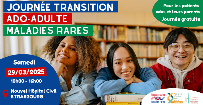 SAVE THE DATE : Journée transition ado-adulte maladies rares à Strasbourg !